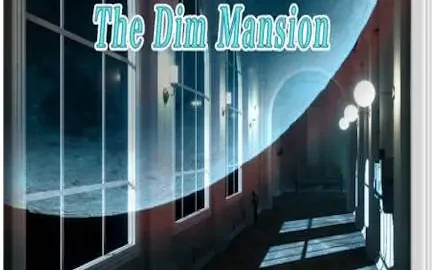 TRAPPED in The Dim Mansion