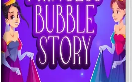 Princess Bubble Story